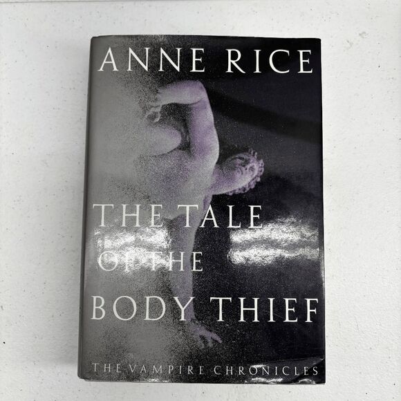 Anne Rice The Tale of the Body Thief 1st Edition/1st Printing Hardcover 1992 FPT - Picture 1 of 6